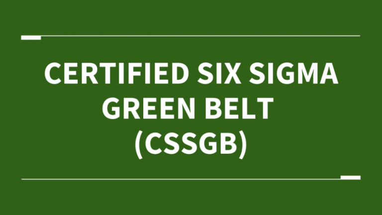 CSSGB Certified Six Sigma Green Belt | campus